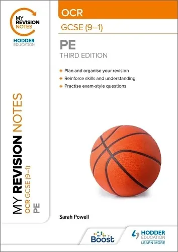 MY REVISION NOTES: OCR GCSE (9–1) PE THIRD EDITION-DIGITAL