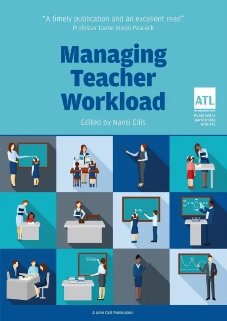 MANAGING TEACHER WORKLOAD: A WHOLE-SCHOOL APPROACH TO FINDING THE BALANCE