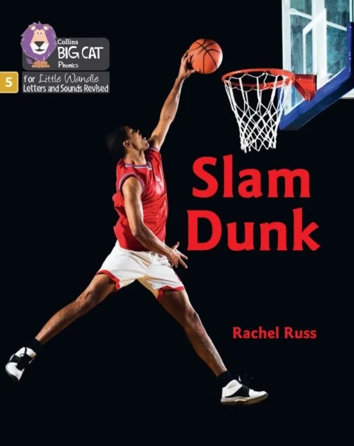 SLAM DUNK (STRETCH AND CHALLENGE) (SET 5)-NON-FICTION-PHASE 5