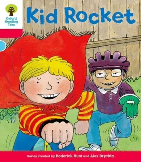 OXFORD READING TREE: DECODE AND DEVELOP MORE A LEVEL 4 : KID ROCKET