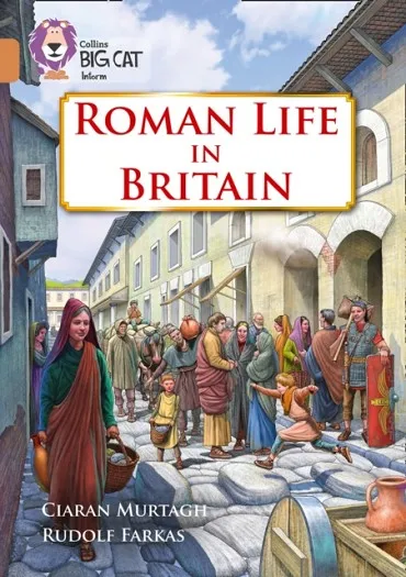 ROMAN LIFE IN BRITAIN-NON-FICTION-COPPER - BAND 12