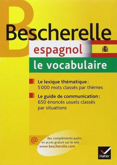 BESCHERELLE - ESPAGNOL: LE VOCABULAIRE