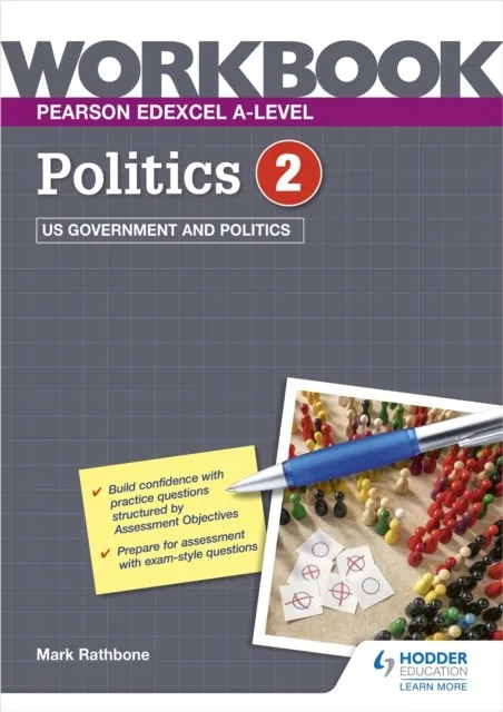 PEARSON EDEXCEL A-LEVEL POLITICS WORKBOOK 2: US GOVERNMENT AND POLITICS