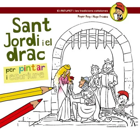 SANT JORDI I EL DRAC. QUADRERN PER PINTAR