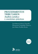 PROCEDIMIENTOS TRIBUTARIOS. ANÁLISIS JURÍDICO Y CUESTIONES PRÁCTICAS