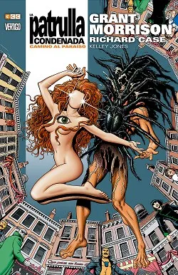 La Patrulla Condenada de Grant Morrison Libro 02: Camino al paraíso