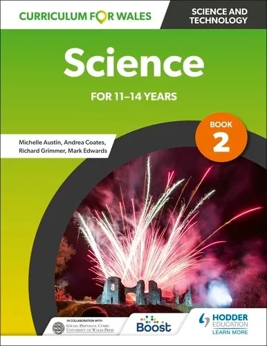 CURRICULUM FOR WALES: SCIENCE FOR 11-14 YEARS: PUPIL BOOK 2-DIGITAL