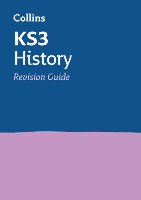 KS3 HISTORY REVISION GUIDE