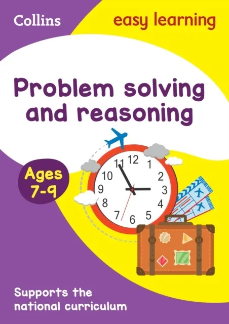 PROBLEM SOLVING & REASONING AGES 7-9