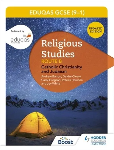 EDUQAS GCSE (9-1) RELIGIOUS STUDIES ROUTE B: CATHOLIC CHRISTIANITY AND JUDAISM-DIGITAL