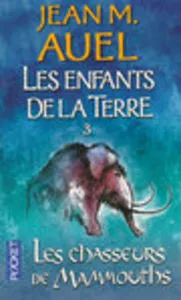 LES CHASSEURS DE MAMMOUTHS