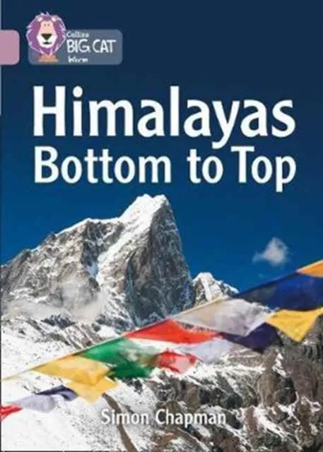 HIMALAYAS: BOTTOM TO TOP -NON-FICTION-PEARL - BAND 18