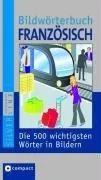 COMPACT BILDWORTERBUCH FRANZOSISCH