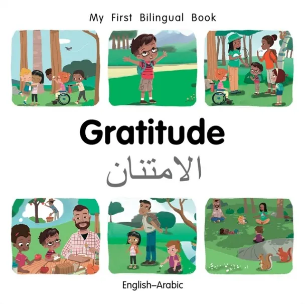 MY FIRST BILINGUAL BOOK GRATITUDE (ENGLISHARABIC)