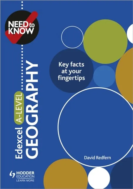 NEED TO KNOW: EDEXCEL A-LEVEL GEOGRAPHY