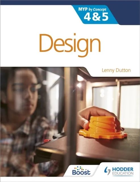 DESIGN FOR THE IB MYP 4&5