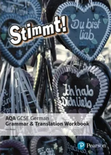 STIMMT! AQA GCSE GERMAN GRAMMAR AND TRANSLATION WORKBOOK