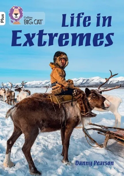 LIFE IN EXTREMES -NON-FICTION-WHITE PLUS - BAND 10+