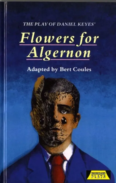 FLOWERS FOR ALGERNON HEIN PLAYS