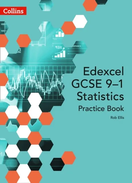 EDEXCEL GCSE 9-1 STATISTICS PRACTICE BOOK 2ND