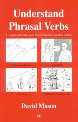 UNDERSTAND PHRASAL VERBS