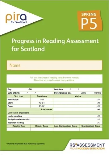 PIRA FOR SCOTLAND P5, SPRING PK10 (PROGRESS IN READING ASSESSMENT)
