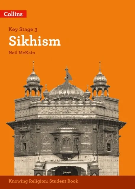 KS3 KNOWING RELIGION: SIKHISM