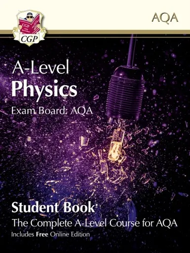 A-LEVEL PHYSICS FOR AQA: YEAR 1 & 2 STUDENT BOOK WITH ONLINE EDITION