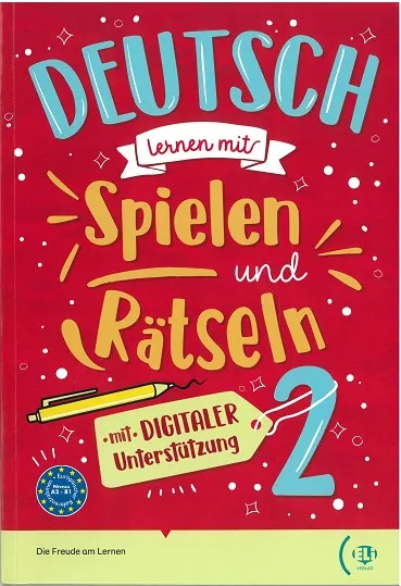 DEUTSCH LERNEN MIT ... DIGITAL SPIELEN UND RÄTSELN 2