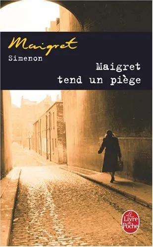 MAIGRET TEND UN PIEGE