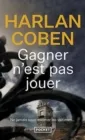 GAGNER N'EST PAS JOUER