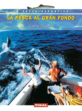 La pesca al gran fondo