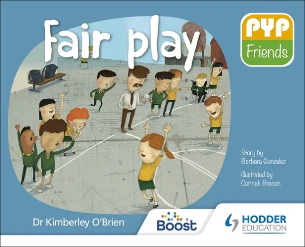 PYP FRIENDS: FAIR PLAY-DIGITAL