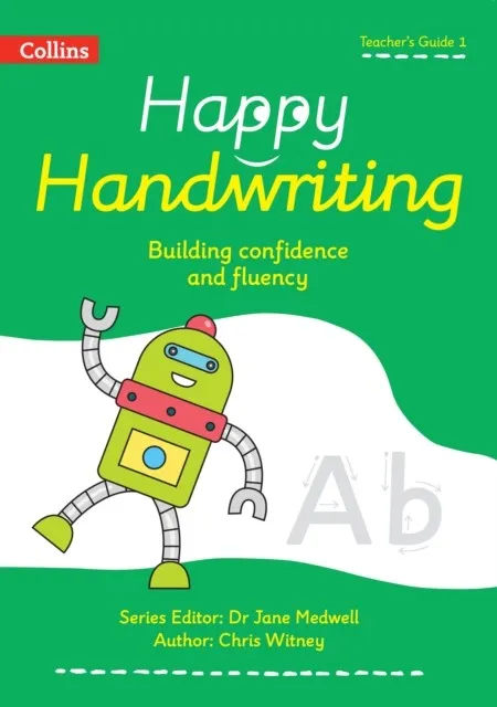 HAPPY HANDWRITING — TEACHER'S GUIDE 1