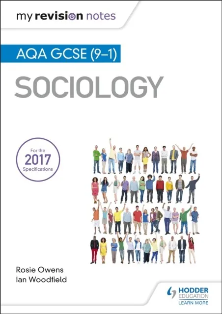 MY REVISION NOTES: AQA GCSE (9-1) SOCIOLOGY