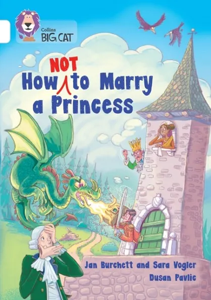 HOW NOT TO MARRY A PRINCESS -FICTION-WHITE - BAND 10