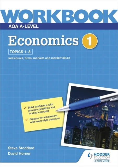 AQA A-LEVEL ECONOMICS WORKBOOK 1