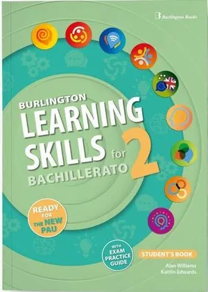 BURLINGTON LEARNING SKILLS FOR BACHILLERATO 2 STUDENT'S BOOK