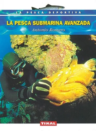 La pesca submarina avanzada.
