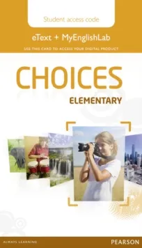 CHOICES ELEMENTARY ETEXT & MEL ACCESS CARD