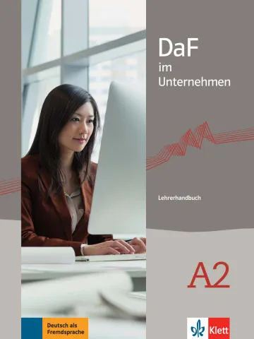 DAF IM UNTERNEHMEN A2 GUÍA DIDÁCTICA