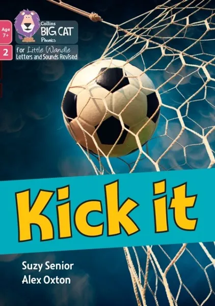 KICK IT (PHASE 2 SET 3 BLENDING PRACTICE)-NON-FICTION-7+ READERS