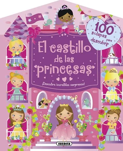 El castillo de las princesas. ¡Descubre increíbles sorpresas!