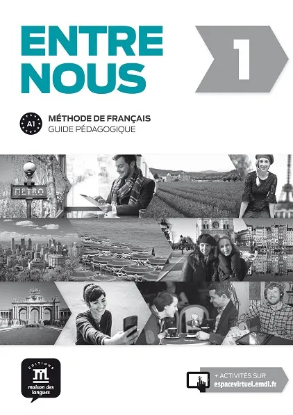 ENTRE NOUS 1 GUIDE PEDAGOGIQUE (PAPIER)