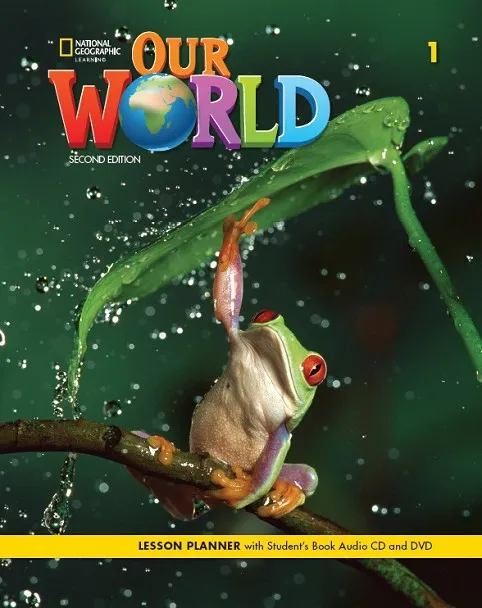 OUR WORLD 2E LEVEL 1 LESSON PLANNER +AUDIO CD+DVD