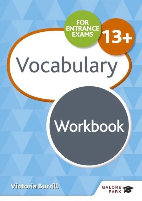 VOCABULARY FOR COMMON ENTRANCE 13+ WORKBOOK