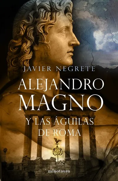 Alejandro Magno y las águilas de Roma