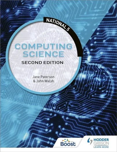 NATIONAL 5 COMPUTING SCIENCE, SECOND EDITION
