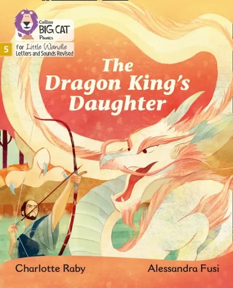 THE DRAGON KING'S DAUGHTER (SET 5)FICTION PHASE 5