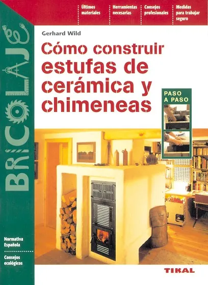 Cómo construir estufas de cerámica y chimeneas